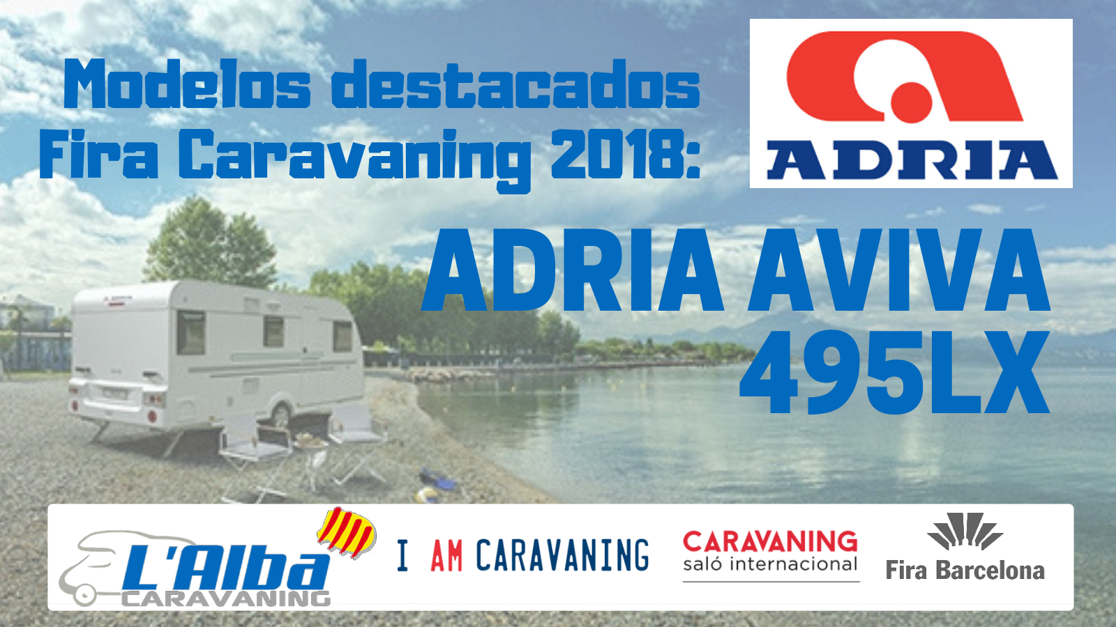 Fira Caravaning 2018 Adria Aviva 495LX portada